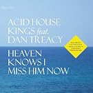 Heaven Knows I Miss Him Now (Lim.ed.) [Vinyl Single]