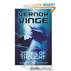 Zones of Thought: A Fire Upon the Deep, A Deepness in the Sky (Vernor Vinge Omnibus)