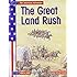 The Great Land Rush (The American Adventure)