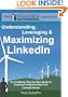 Windmill Networking: Understanding, Leveraging & Maximizing LinkedIn: An Unofficial, Step-by-Step Guide to Creating & Implementing Your LinkedIn Brand - Social Networking in a Web 2.0 World