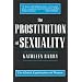 The Prostitution of Sexuality
