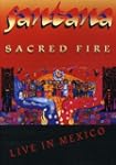Santana - Sacred Fire: Live in Mexico