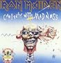 Can I Play With Madness/ The Evil That Men Do