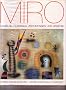 Joan Miro. Gem�lde, Plastiken, Zeichnungen und Graphik