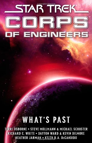 Star Trek: SCE: Whats Past (Star Trek Corps of Engineers)