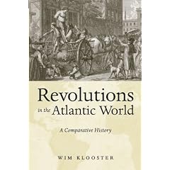 Revolutions in the Atlantic World: A Comparative History