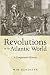 Revolutions in the Atlantic World: A Comparative History