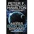 The Abyss Beyond Dreams: A Novel of the Commonwealth (Commonwealth: Chronicle of the Fallers)