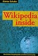 Wikipedia inside: Die Online-Enzyklop�die und ihre Community