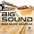 BIG SOUND 2009 Summit & Showcases