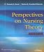 Perspectives on Nursing Theory (Point (Lippincott Williams and Wilkins))