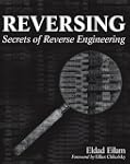 Reversing: Secrets of Reverse Enginee...