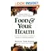 Food & Your Health: Selected Articles from Consumers' Research Magazine
