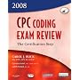 CPC Coding Exam Review 2008: The Certification Step (CPC Coding Exam Review: Certification Step)