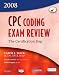 Book CPC Coding Exam Review 2008: The Certification Step (CPC Coding Exam Review: Certification Step)