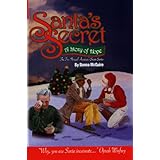 Santa's Secret : A Story of Hope (The True Story of America's Secret Santa)