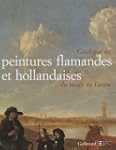 Catalogue des peintures flamandes et...