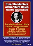 Great Conductors of the Third Reich: Art in the Service of Evil