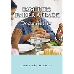 Families Under Attack