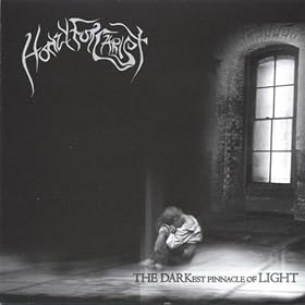 The Darkest Pinnacle of Light [Explicit]