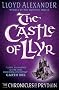 The Castle of Llyr (Chronicles of Prydain)