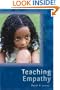 Teaching Empathy: A Blueprint for Caring, Compassion, and Community