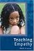 Teaching Empathy: A Blueprint for Caring, Compassion, and Community