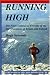 Running High
