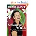 Schlampenyoga: oder Wo geht's hier zur Erleuchtung?