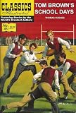 Tom Browns School Days (Classics Illustrated, 45)