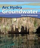 Arc hydro groundwater : GIS for hydrogeology