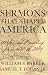Sermons That Shaped America: Reformed Preaching from 1630 to 2001