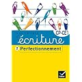 Les cahiers d'�criture n�2 CP/CE1 : Perfectionnement