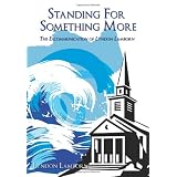 Standing for Something More: The Excommunication of Lyndon Lambornby Lyndon Lamborn