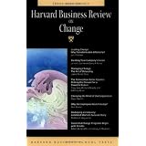 Harvard Business Review on Change (Harvard Business Review Paperback Series)