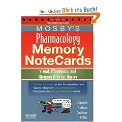 Mosby's Pharmacology Memory Notecards: Visual, Mnemonic, and Memory Aids for Nurses