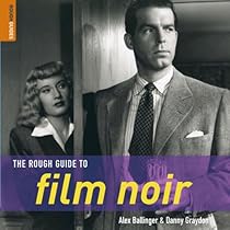 The Rough Guide to Film Noir