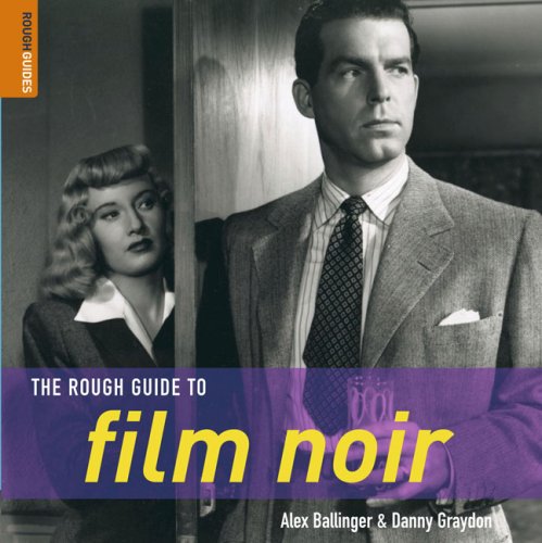 The Rough Guide to Film Noir