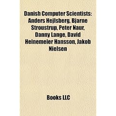 Danish Computer Scientists: Anders Hejlsberg, Bjarne Stroustrup, Peter Naur, Danny Lange, David Heinemeier Hansson, Jakob Nielsen