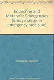Endocrine & metabolic emergencies