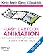 Flash Cartoon Animation: Learn from the Pros