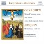Ockeghem: Missa L'homme arm�; Ave Maria; Alma Redemptoris Mater; Josquin: Memor esto verbi tui