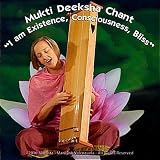 Mamata / Marilynn Valenzuela Mukti Deeksha Chant - I Am Existence, Consciousness, Bliss