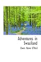 Adventures in Swaziland
