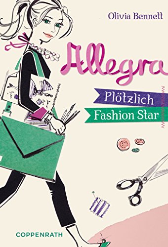 Allegra: Plötzlich Fashionstar (German Edition)
