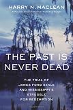 The Past is Never Dead