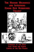 A Trilogy Of Stories: Conquest Of The Moon/Lost Inside The Earth/Carter Of The Red Planet