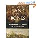 Into the Land of Bones: Alexander the Great in Afghanistan (Hellenistic Culture and Society)