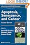 Apoptosis, Senescence and Cancer (Cancer Drug Discovery and Development)