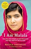I Am Malala: The Girl Who Stood Up for Education and Was Shot by the Taliban